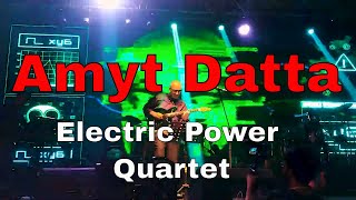 Amyt Datta | Electric Power Quartet | Kolkata - Unique Composition