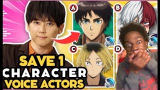 SAVE ONE CHARACTER FOR EACH VOICE ACTOR! (ANIME EDITION)