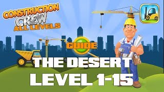 Construction Crew • Level 1-15 • World 6 • The Desert • Guide │ Redline69 Games screenshot 4