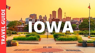 Iowa Travel Guide: 18 BEST Things To Do In Iowa