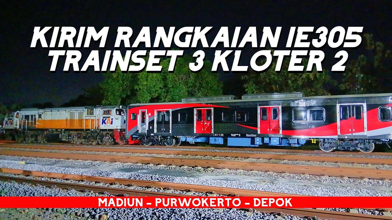 KRL INKA MASUK SEPUR BADUG MADIUN ?!? 😱 | KLB Kirim Rangkaian iE305 Trainset 3 Kloter 2 MN - DP