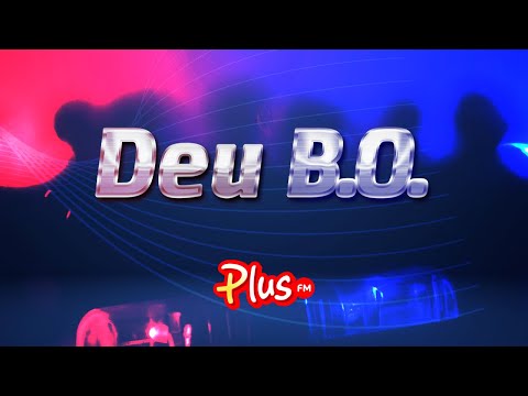 Deu B.O. | @Plus FM | 20.07.2022