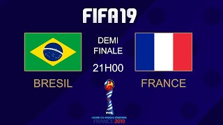 Coupe du Monde Féminine 2019 - Demi Finale : Brésil - France [FR]