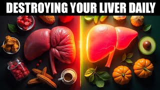 NEVER Eat These 10 Foods That Are DESTROYING Your Liver (Shocking Results!)