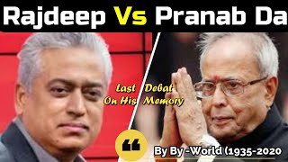 Pranab Mukherjee And Rajdeep Sardesai !! Swag Moment of Pranab Da During Interview!!