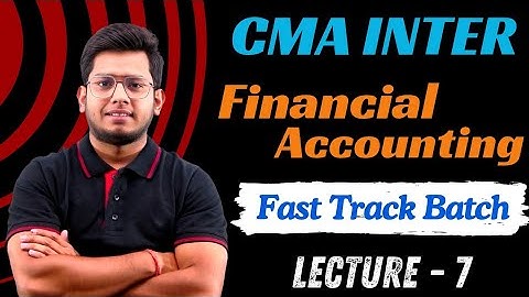 CMA Inter Financial Accounting (Class-7) | Fast Track Batch | Rectification of Error-2