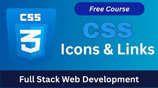 Famous CSS Icons & Links Explained in Bangla | Style Links & Add Icons | Full Stack Web Development Profile