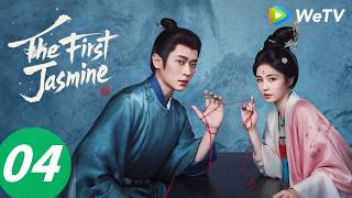 ENG SUB【The First Jasmine莫离】EP04 | The Game of Thrones Unfolds | Bai Lu, Cheng Lei