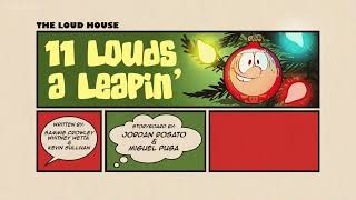 The Loud House 11 Louds A Leapin’ title card