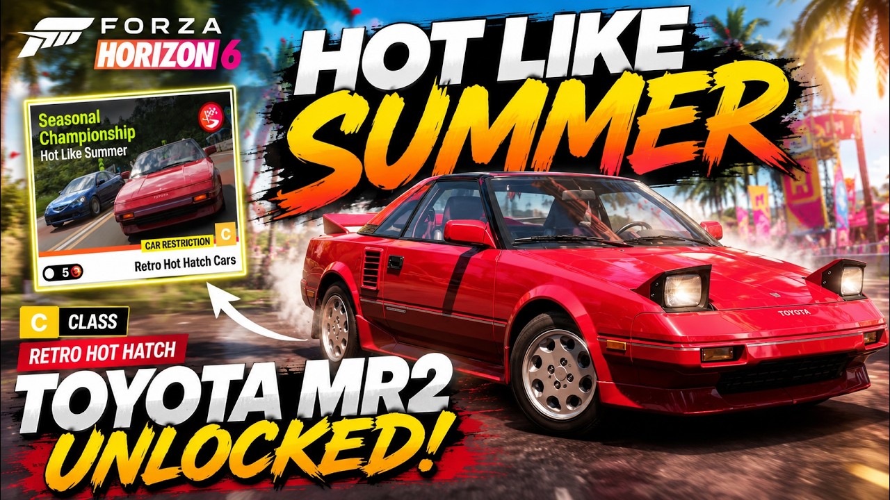 FORZA HORIZON 6 Hot Like Summer! Unlocking the 1989 Toyota MR2 in