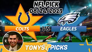 Indianapolis Colts vs. Philadelphia Eagles 8/24/2023 Pre Season Week 3 FREE NFL Picks on NFL Betting