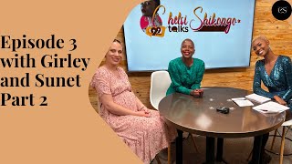 Chelsi Shikongo Talks Episode 3 Pt 2 chelsishikongotalks missnamibia2021 namibia 99fm