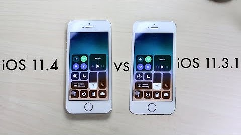 So sánh phiên bản ios 11.4 và 11.3.1 năm 2024