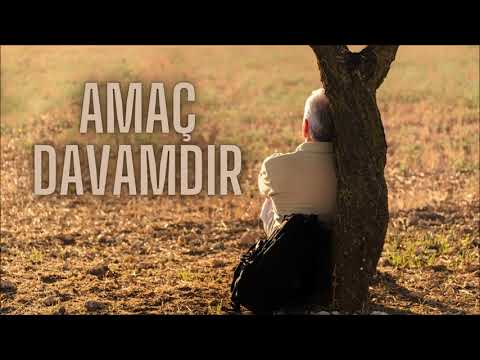 Amaç Davamdır | Kadir Gecesine Özel Müziksiz Ezgi