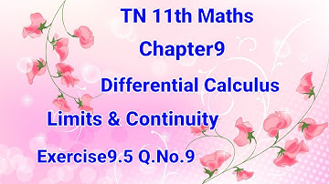 TN 11th Maths Chapter9 Differential Calculus limits and Continuity exercise 9.5 Q.No.9(i)part1