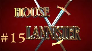 Persistent World #15 Lannister Boredom
