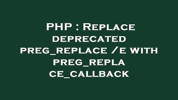 PHP : Replace deprecated preg_replace /e with preg_replace_callback