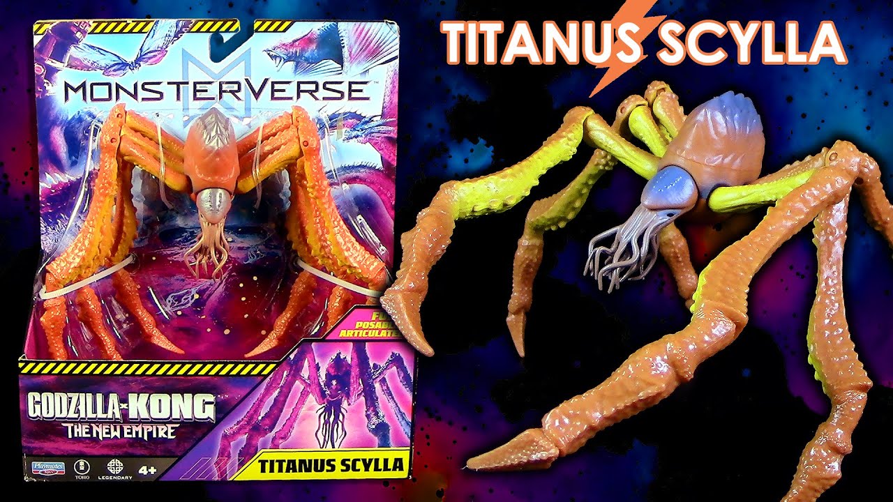 Monsterverse ™ Titanus Scylla - Godzilla x Kong - The New Empire - Playmates ® - Unboxing & Review
