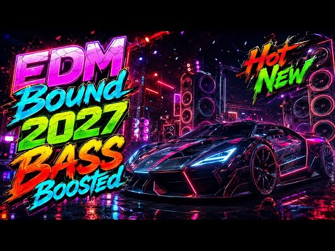 EDM Mix Bound 2026 🔊Bass Boosted💃Gym Workout & Car Dance 💯 Best EDM Club Banger💥 Vol.17