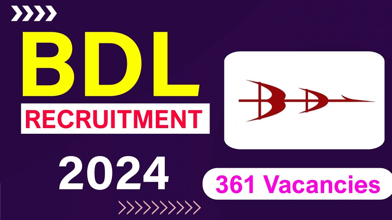 BDL Recruitment 2024 | Notification Out | Full Detail Explained by MDE ...