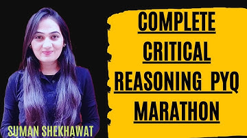 Critical Reasoning Workshop || Previous Year Questions || SNAP CRITICAL REASONING || Suman Shekhawat