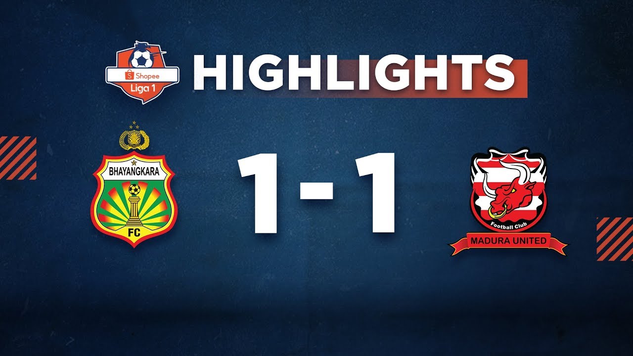 HIGHLIGHT Shopee Liga 1: Bhayangkara  vs Madura