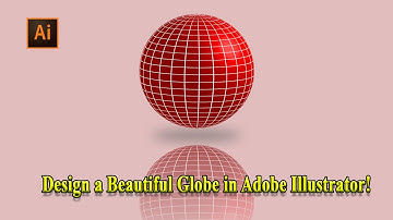 How to Design a Stunning Globe in Adobe Illustrator | Detailed Step-by-Step Tutorial