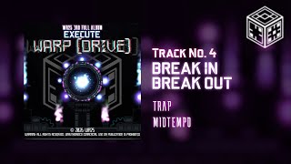WR25 - Break In Break Out (GND Soundtrack No. 4, Dandelion Project OST No. 1)