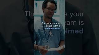 5 Signs Your Medical Billing Team Is Overwhelmed | Revenue Warning Signs