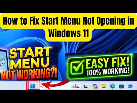 How to Fix Start Menu Not Opening in Windows 11
