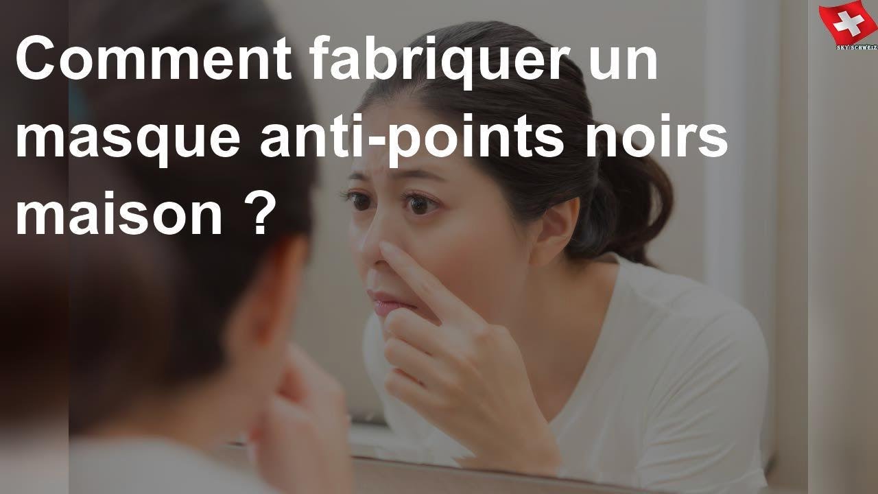 Comment fabriquer un masque anti-points noirs maison ? - YouTube