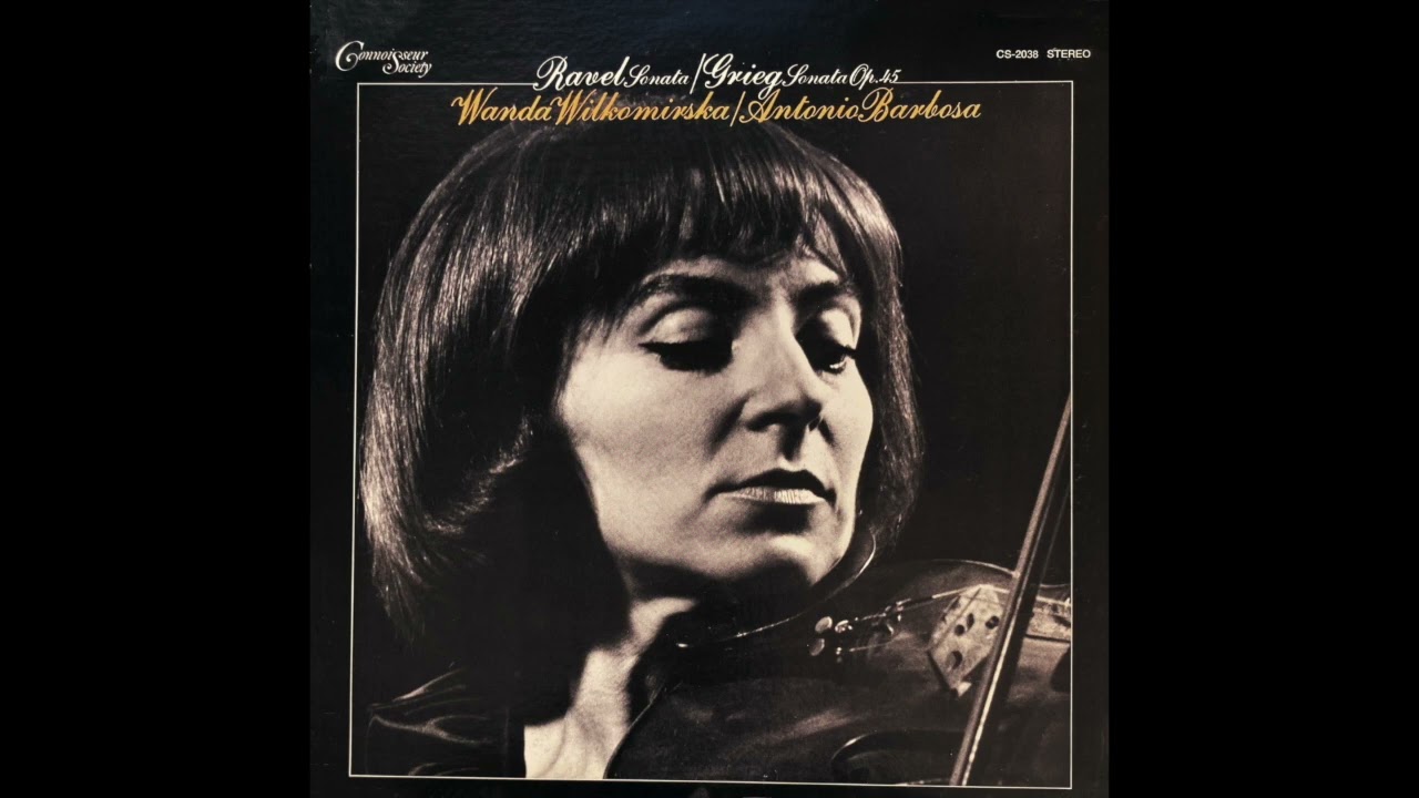 Ravel: Habanera&frasl;Sonata for Violin and Piano. Wanda Wilkomirska&frasl;Antonio  Barbosa (1971)