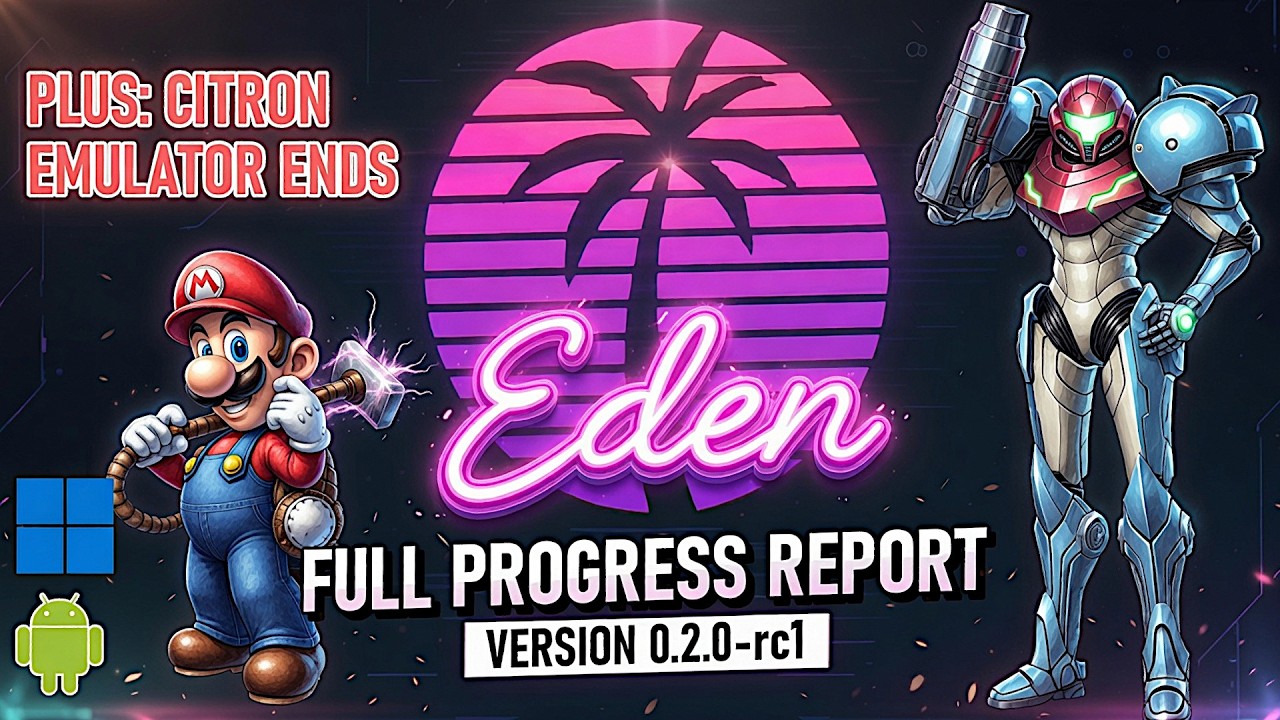 Eden latest progress report | Citron emulator ends development