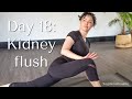 Day 18: Kidney flush - back strengthening | mobility, strengthen &amp; release | 30min