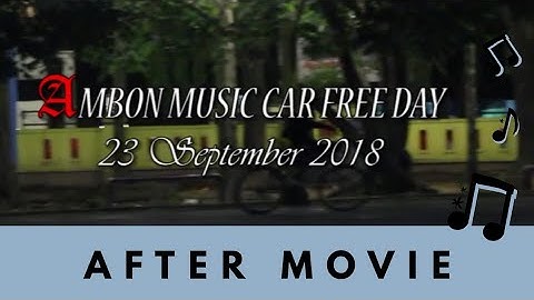 Ambon Music Car Free Day #3