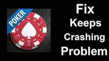 Fix World Poker App Keeps Crashing | Fix World Poker App Keeps Freezing | PSA 24