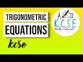 HOW TO SOLVE A TRIGONOMETRIC EQUATION | KCSE 2016 PP2