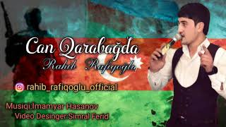 Rahib Rafiqoglu - Can Qarabagda yeni Resimi