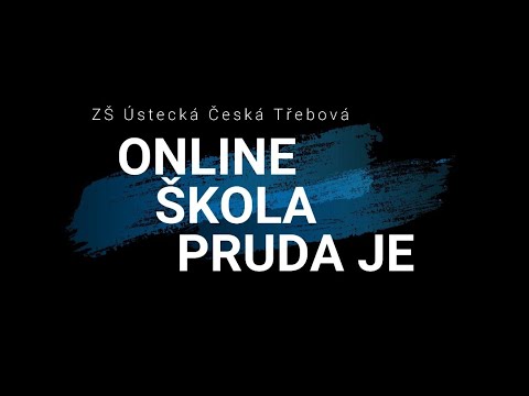 Online-škola pruda je - ZŠ Ústecká Česká Třebová