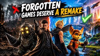 These 10 Forgotten Games That Deserve a Remake in 2026
