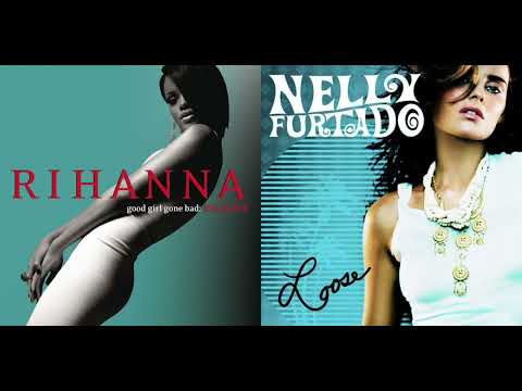 Rihanna X Nelly Furtado Shut Up Maneater Mashup 