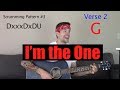 How to Play "I'm the One" on Guitar