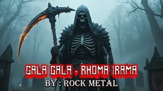 Download Lagu Gala Gala - Rhoma Irama | Versi Rock Metal 2025 ⚡🎤 | Cover By Rock Metal MP3