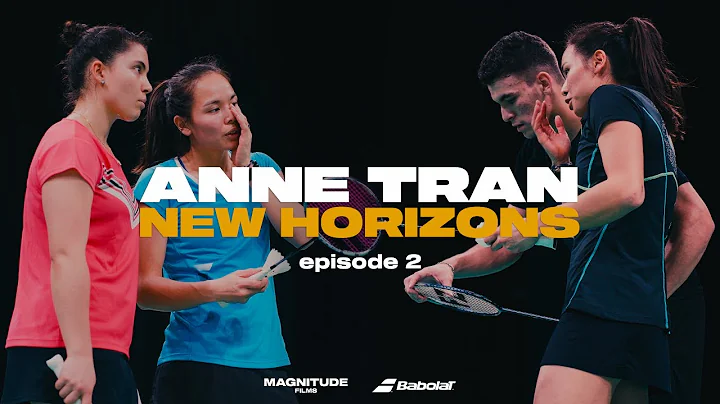 Anne Tran - New Horizons - Episode 2