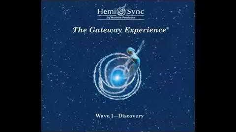Hemi Sync Gateway Experience Wave 01 T05 Discovery Exploration Sleep