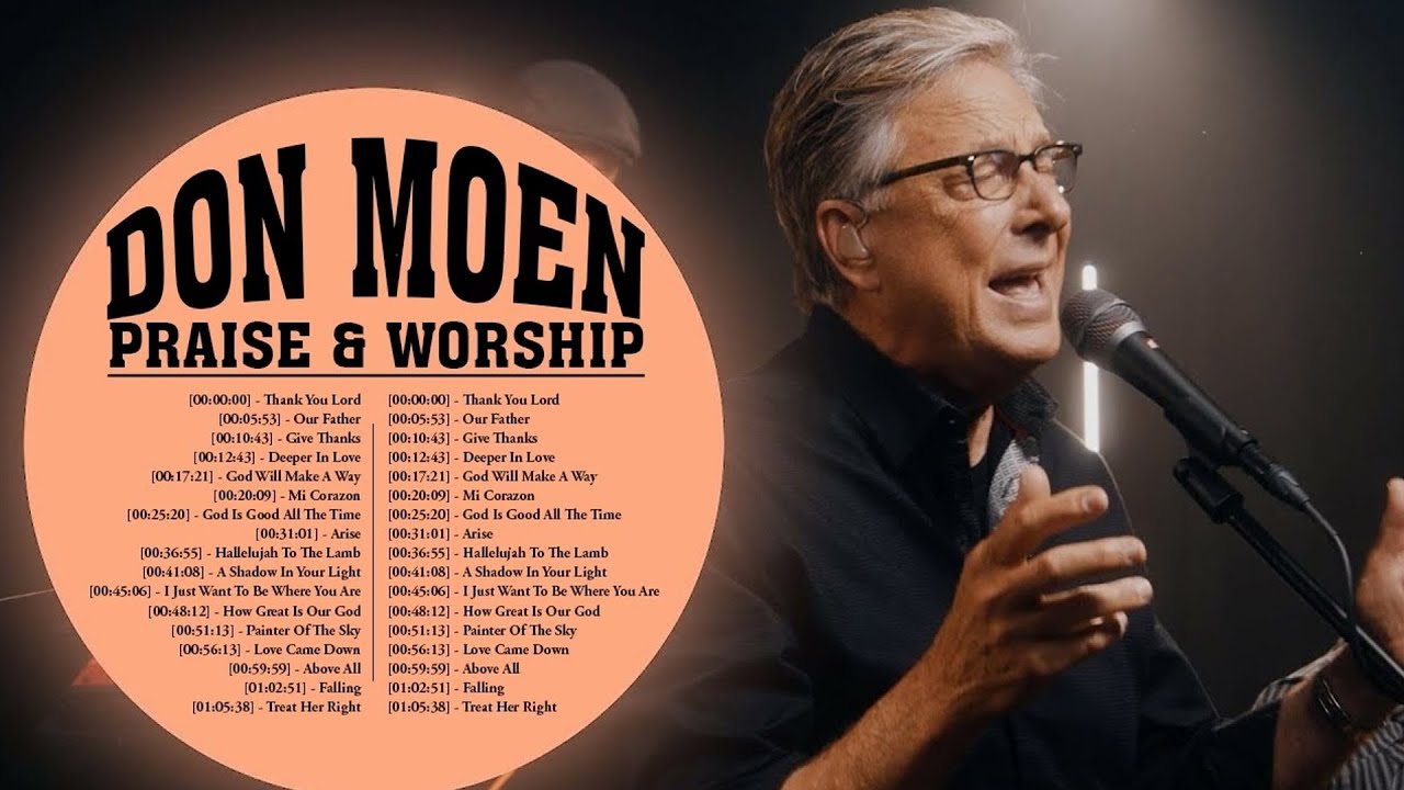 Popular Don Moen Christian Songs With Lyrics 2023🙏Devotional Christian ...