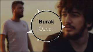 Çilingir -Burak Özcan