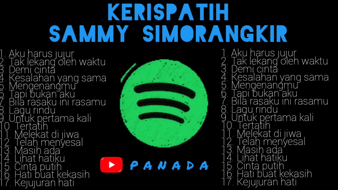 Kumpulan lagu-lagu Kerispatih Sammy Simorangkir #sammysimorangkir #kerispatih