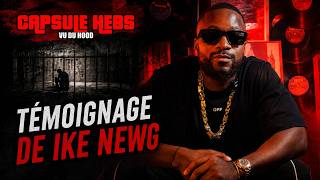 Capsule Hebs Épisode 9 - Ike Newg