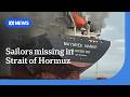 Three Thai sailors still missing after Iranian strike on cargo ship | ABC NEWS